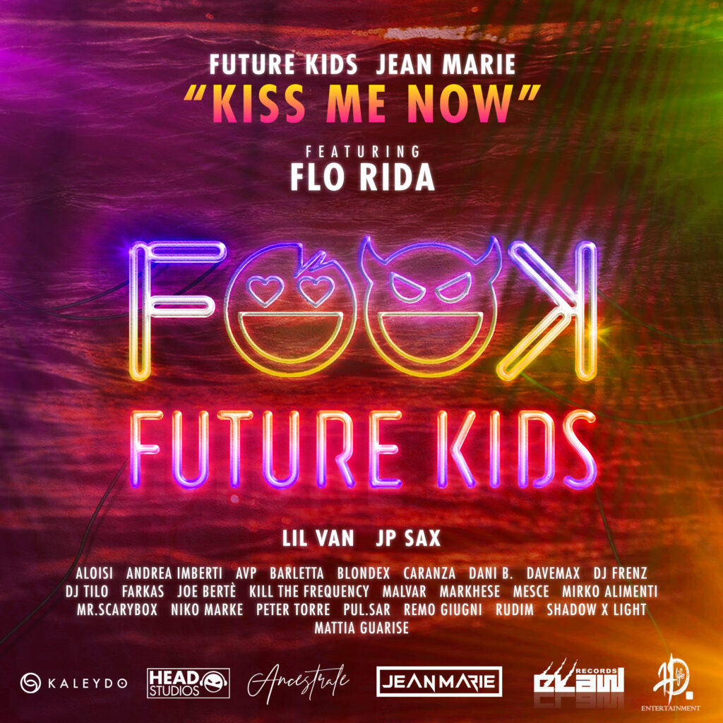 KISS ME NOW FUTURE KIDS, JEAN MARIE FT. FLO RIDA