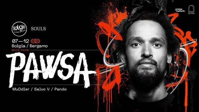 7/12 Pawsa @ Bolgia - Bergamo - Electro Mag - In future we trust